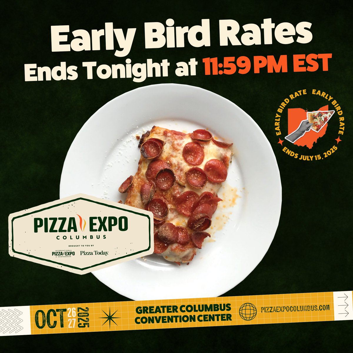 Final hours to save $40! Early bird pricing for Pizza Expo Columbus ends tonight. Secure your pass now. 🐦🎟
Register Here: hubs.ly/Q03v1KBF0
.
.
#PizzaExpoColumbus #PizzaExpo #Columbus #Ohio