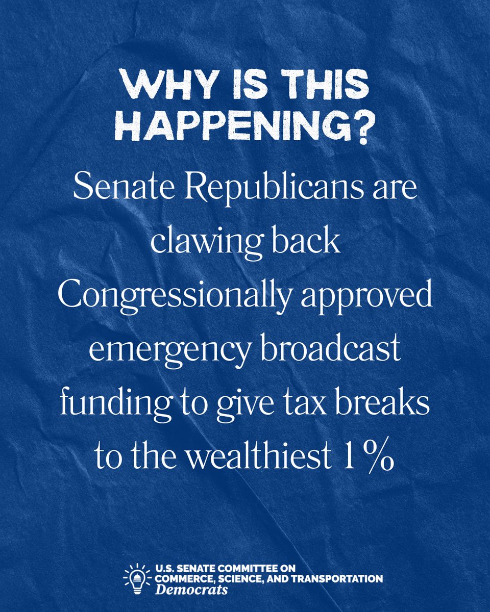 commercedems's tweet image. Republicans are cutting YOUR access to emergency broadcasting in order to give tax cuts to the wealthiest 1%. That’s it. That’s the tweet.