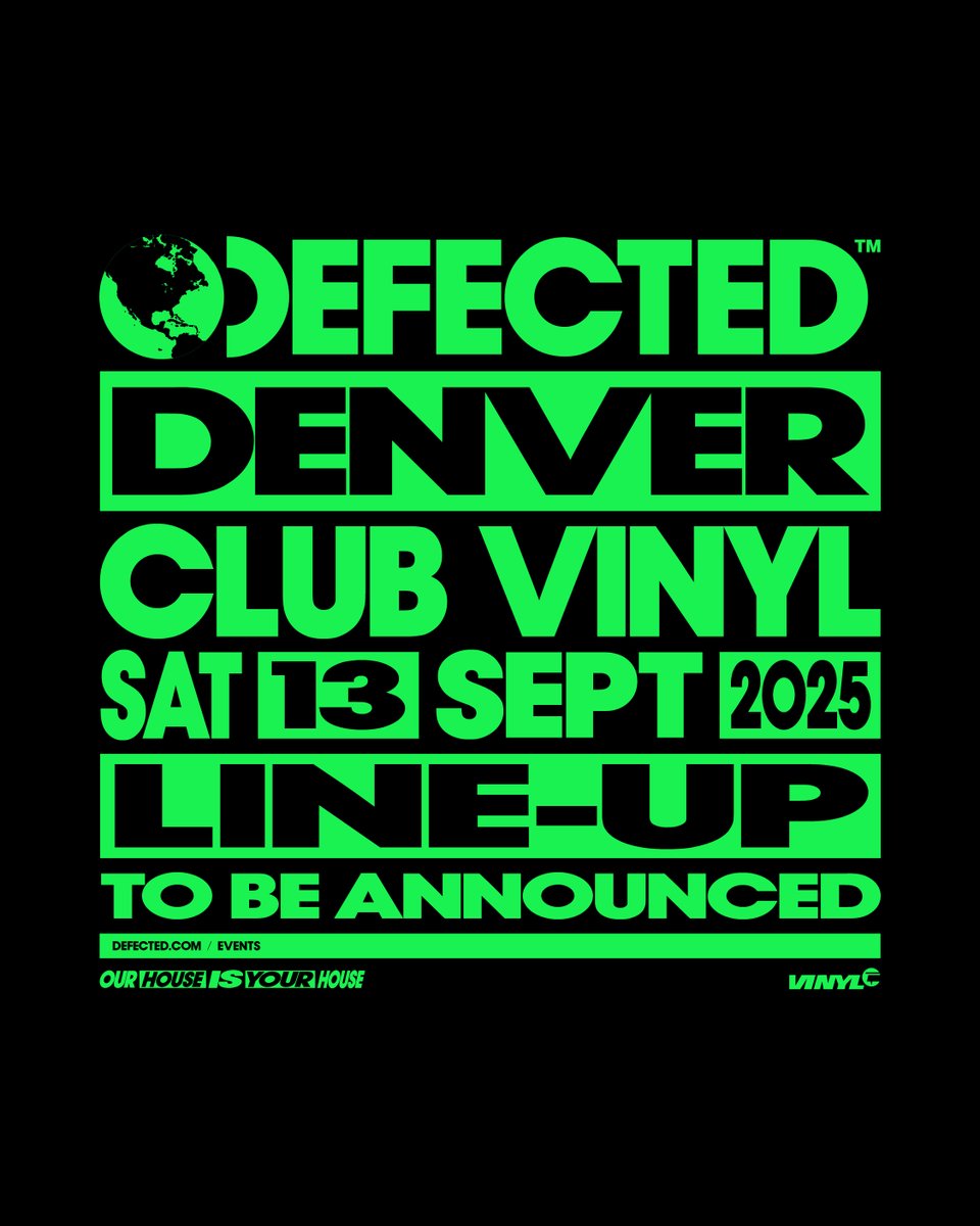 ClubVinyl's tweet image. On Saturday, 9/13, @DefectedRecords is coming to Denver! Defected’s been championing house music since ‘99. Full artist lineup drops this Friday. Don’t miss 25 years of house history. 💚
vinylnightclub.com/defected
Pre-sale: Thursday 7/22 10 AM
General-sale: Wednesday 7/23 10 AM