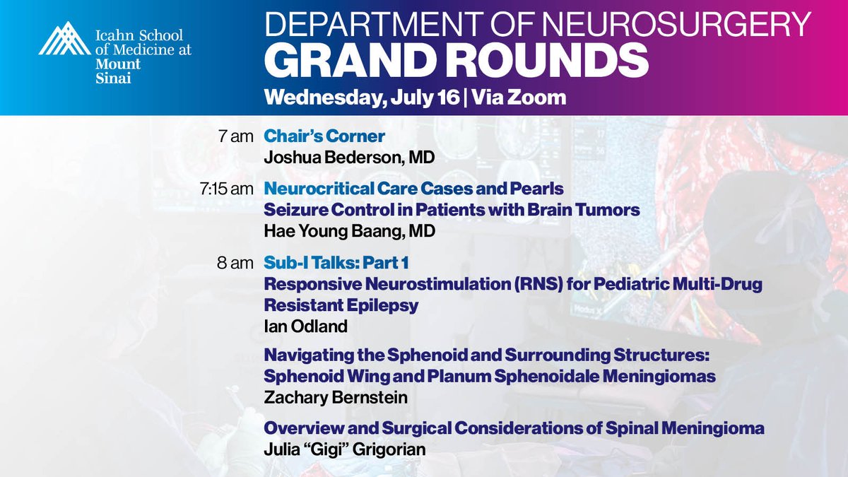 MountSinaiNeuro's tweet image. 🚨Weds 7/16, 7 AM! Join @MountSinaiNeuro Grand Rounds:
➡️Chair’s Corner w/ @JoshBedersonMD
➡️Seizure control in #BrainTumor pts w/ Dr Hae Young Baang
➡️Sub-I Talks: #RNS in peds #Epilepsy @IanOdland, #SphenoidMeningiomas @ScienceZach, #SpinalMeningiomas
🔗bit.ly/3TG6Qw4