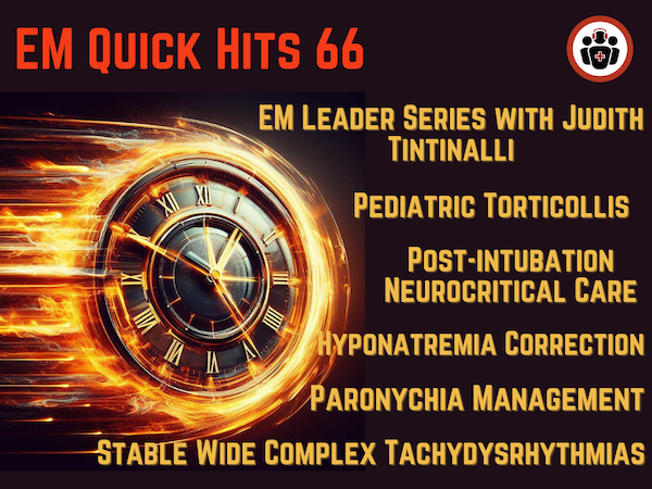 EMCases's tweet image. *THE Judy Tintinalli Interview @vrosem
*Pediatric Torticollis -Deb Shconfeld
*Stable Wide Complex Tach @EMSwami
*Post-intubation Neurocritical 5 best practices @petrosoniak
*Hyponatremia Correction Rate @First10EM
*Paronychia Management @andrewtagg
emergencymedicinecases.com/em-quick-hits-…
#FOAMed
