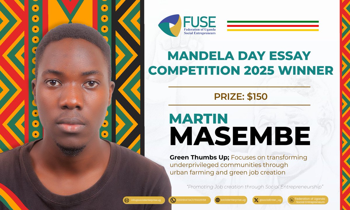 SocialEnterp_Ug's tweet image. 📢And the winner of the Mandela Essay Competition is.....🎉
Masembe Martin Dan, 22 yrs! 🌟
He will receive his award of $150 this friday during the Madela International Day Celebrations.
Event details &amp;gt;&amp;gt; socialenterprise.ug/events/

#MandelaDay2025 #winner #socialenterpriseuganda