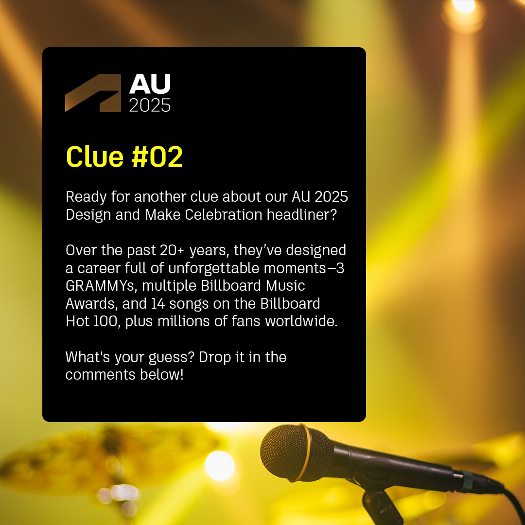 autodesku's tweet image. Ready for another clue about our AU 2025 Design & Make Celebration headliner?
Over the past 20+ years, theyโve designed a career full of unforgettable momentsโ3 GRAMMYs, multiple Billboard Music Awards, and 14 songs on the Billboard Hot 100, plus millions of fans worldwide.