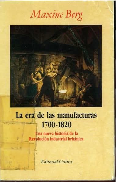 El largo siglo XVIII y las transformaciones previas a la revolución industrial. Un modelo distinto a la determinación  tecnológica.
#historia, #economía, #revoluciónindustrial 
archive.org/details/berg-m…