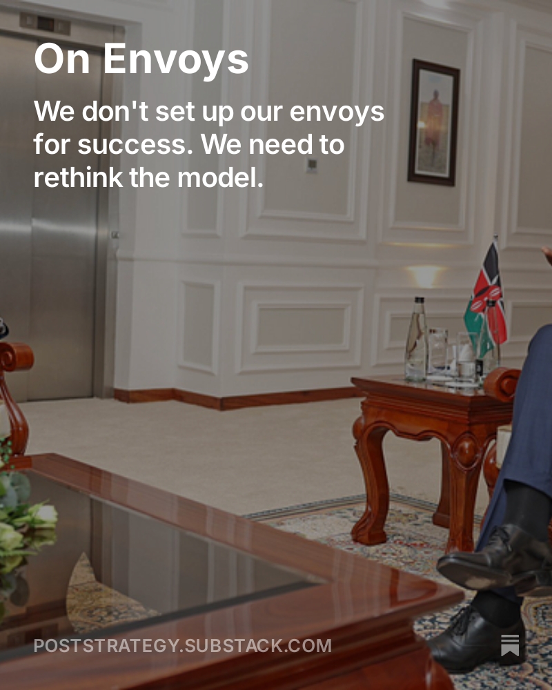 JDevermont's tweet image. We need diplomatic envoys to add capacity, not duplicate responsibilities.
My latest substack post draws on my experiences working with three U.S. special envoys for the Horn of Africa and one on Sudan. poststrategy.substack.com/p/on-envoys