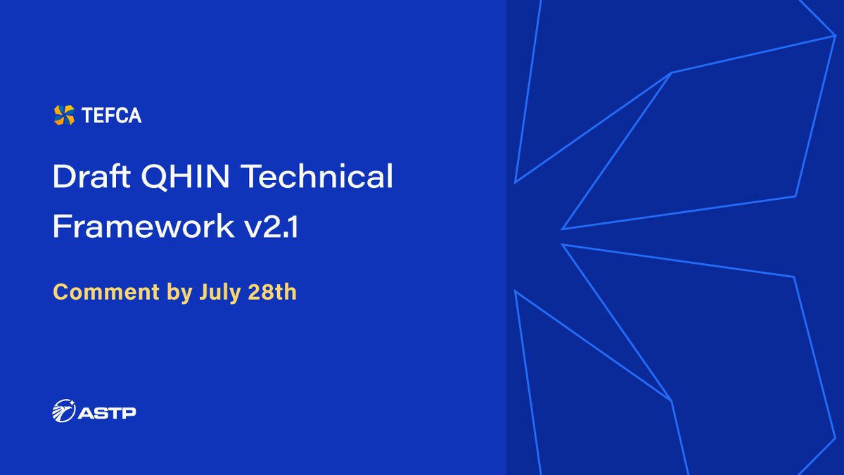 HHS_TechPolicy's tweet image. The #TEFCA draft QHIN Technical Framework v2.1 is currently open for public feedback until July 28 at 11:59 PM ET. Read more about how to submit your feedback in our blog post: healthit.gov/buzz-blog/heal…