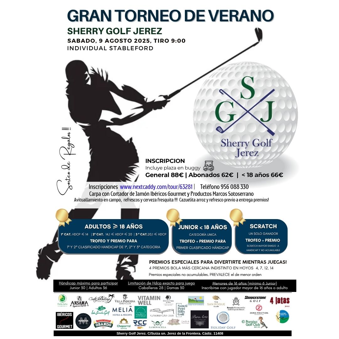 Gran Torneo de Verano Sherry Golf Jerez, 9 de Agosto 2025

Inscríbete en nextcaddy.com/tour/63281