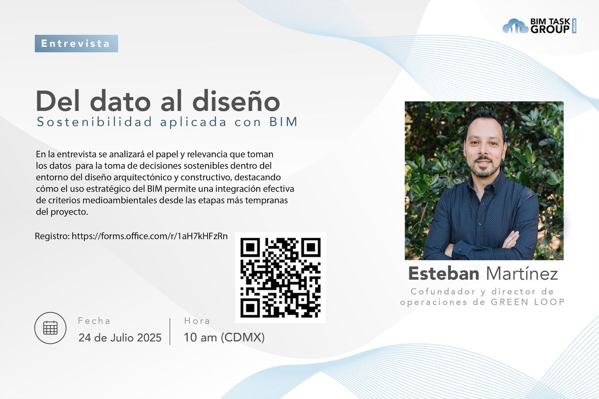 “Del dato al diseño”: una charla imperdible con con el cofundador y director de operaciones en Green Loop, sobre cómo el BIM puede ser el motor de la sostenibilidad.
📍 Registro: forms.office.com/r/1aH7kHFzRn
📅 24 de julio | 🕙 10 am (CDMX)