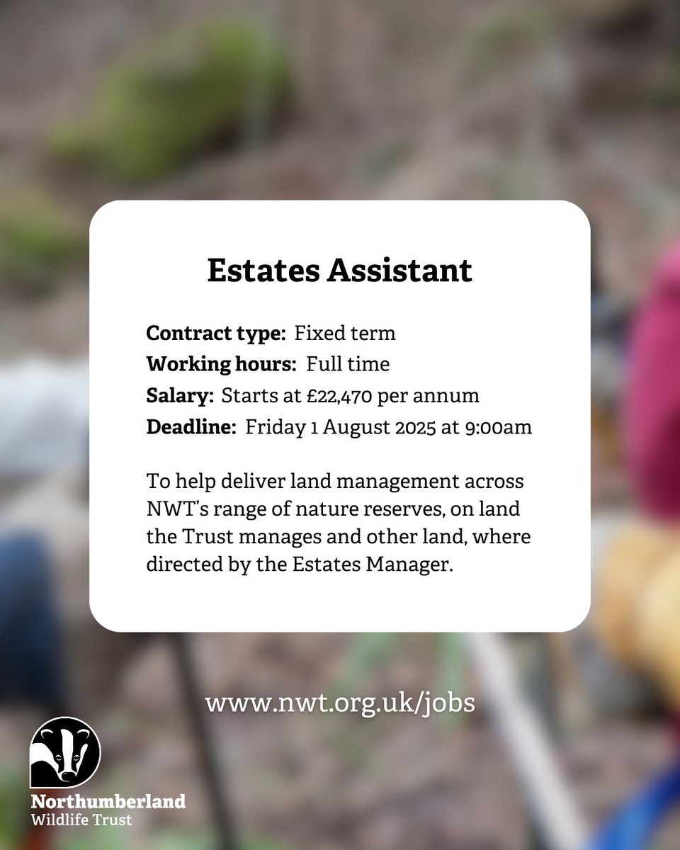 We're looking for an Estates Assistant to help deliver land management across NWT’s range of nature reserves, on land the Trust manages and other land, where directed by the Estates Manager.

Find out more at nwt.org.uk/jobs/estate-as…