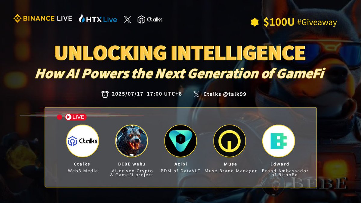 🎙️Unlocking Intelligence,How AI Powers the next Generation of GameFi

✅BinanceLive✅HuoLive✅X live

⏰07.17 17:00  UTC+8

Host &amp; Guest
<a href="/talk99/">Ctalks</a>
<a href="/BEBE_BE1BE/">BEBE Web3</a>
@datavltai 
@topone_exchange 
<a href="/Biton_Exchange/">BitonEx</a>

❣️Thank you for your support
<a href="/PANewsCN/">PANews</a>
<a href="/MetaEventx/">MetaEVENT</a>
<a href="/ChainCatcher_/">ChainCatcher</a>