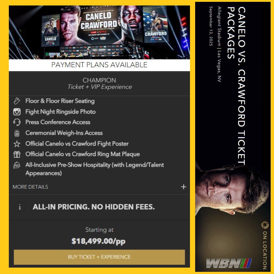 WorldBoxingNews's tweet photo. Canelo vs. Crawford Tickets.

On Location 'Second-Tier' Packages Sell for a STAGGERING $18,499 PER PERSON!

Want to see #CaneloCrawford live in Las Vegas on Sept 13? 

You better check your bank account! 

General sale for tickets starts July 18.

#CaneloCrawford https://t.co/pUBKwW4Ol6