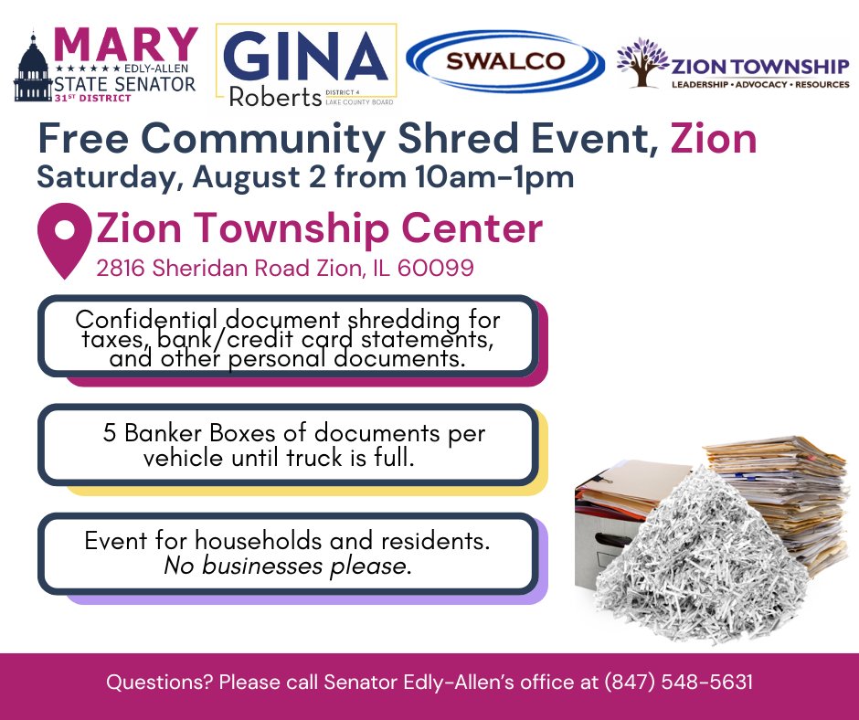 Mark your calendars! SWALCO is partnering with State Senator Mary Edly-Allen, Lake County Board Member Gina Roberts, and Zion Township to host a free community shred event at Zion Township Center (2816 Sheridan Road, Zion, IL 60099).