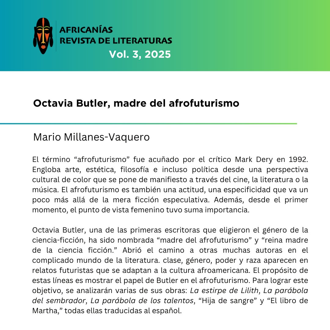 Ya puedes leer en OA el artículo:  

"Octavia Butler, madre del afrofuturismo"

por Mario Millanes-Vaquero.  

En nuestra web (enlace en la bio) y nuestro perfil de Academia (Africanías. Revista de Literaturas)
