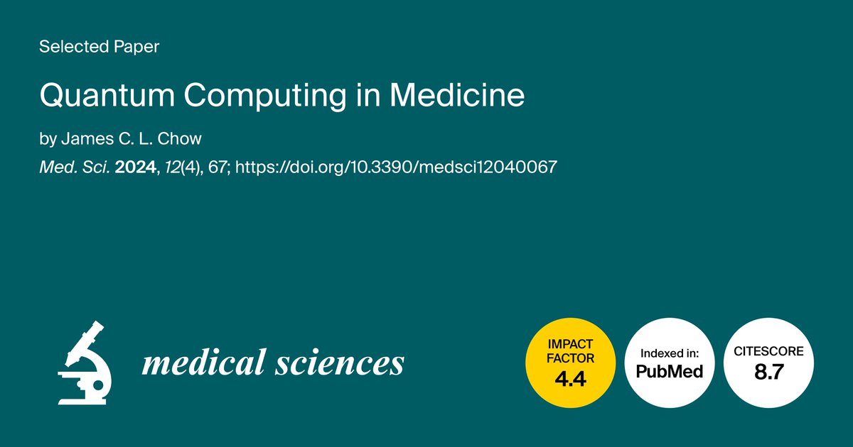 #highlycitedpaper

"Quantum Computing in Medicine" by James C. L. Chow

🔗 mdpi.com/2076-3271/12/4…

#QuantumComputing #Medicine #Healthcare #QuantumAlgorithms #QuantumMachineLearning #DrugDiscovery #PersonalizedMedicine