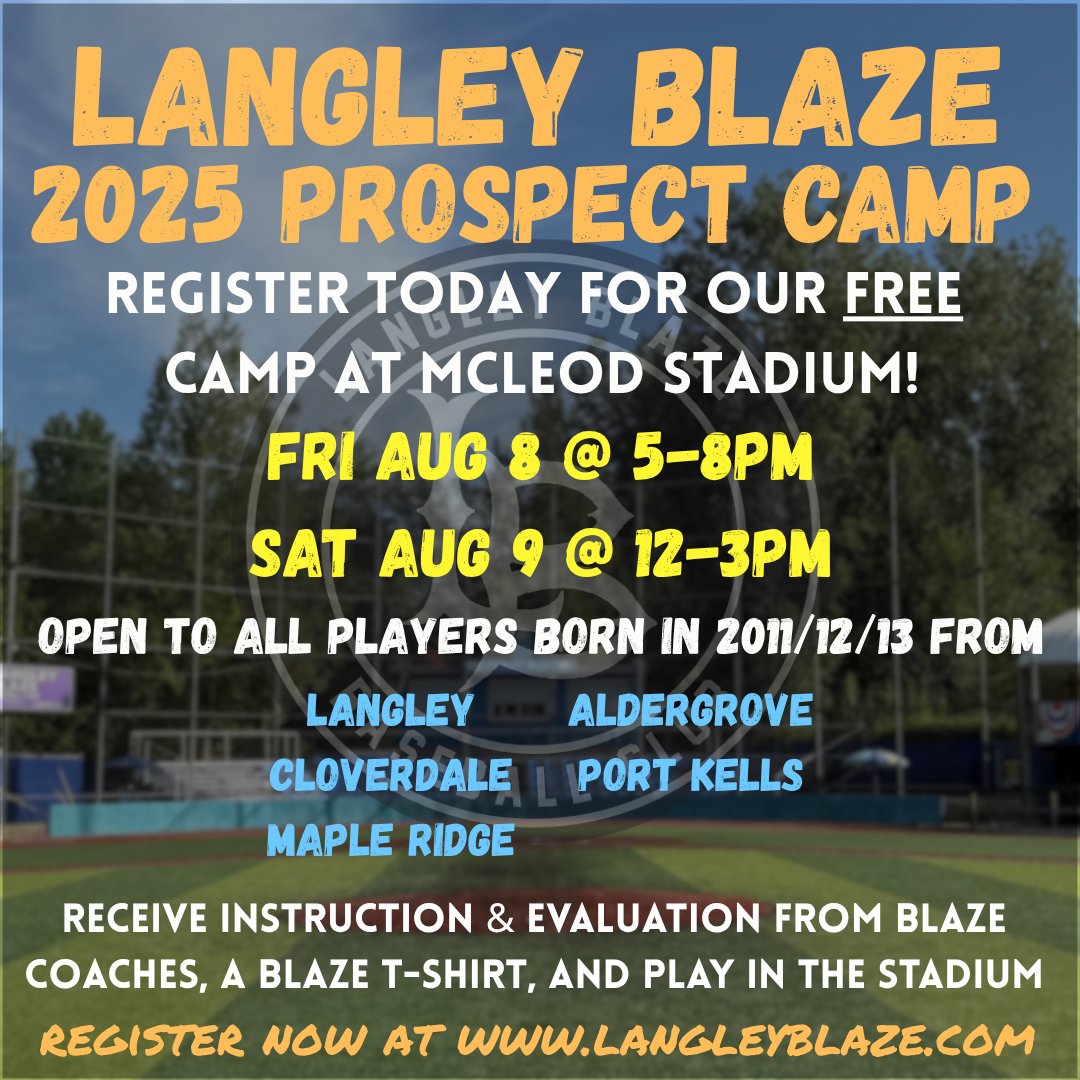 Langleyblaze's tweet image. Our first annual Prospect camp gets going Aug 8 & 9.
Interested in a FREE baseball camp?
Open to all players born in 2011/12/13 from Maple Ridge, Cloverdale, Langley, Aldergrove & Port Kells!
Register today at langleyblaze.com and come on out to McLeod Stadium.