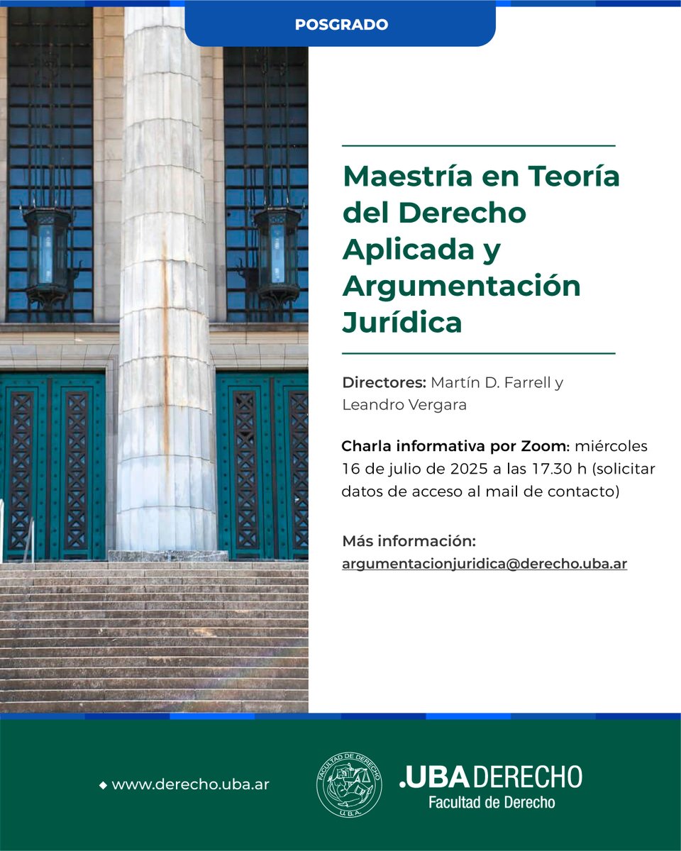 📢📚 Maestría en Teoría del Derecho Aplicada y Argumentación Jurídica

<a href="/PosgradoDerUBA/">Posgrado Derecho UBA</a> 

📅 Charla informativa: 16 de julio a las 17:30 h (Zoom)

➕ Más información: bit.ly/4nKuUvj

#PosgradoDerechoUBA #Maestría #TeoríaDelDerechoAplicada #ArgumentaciónJurídica