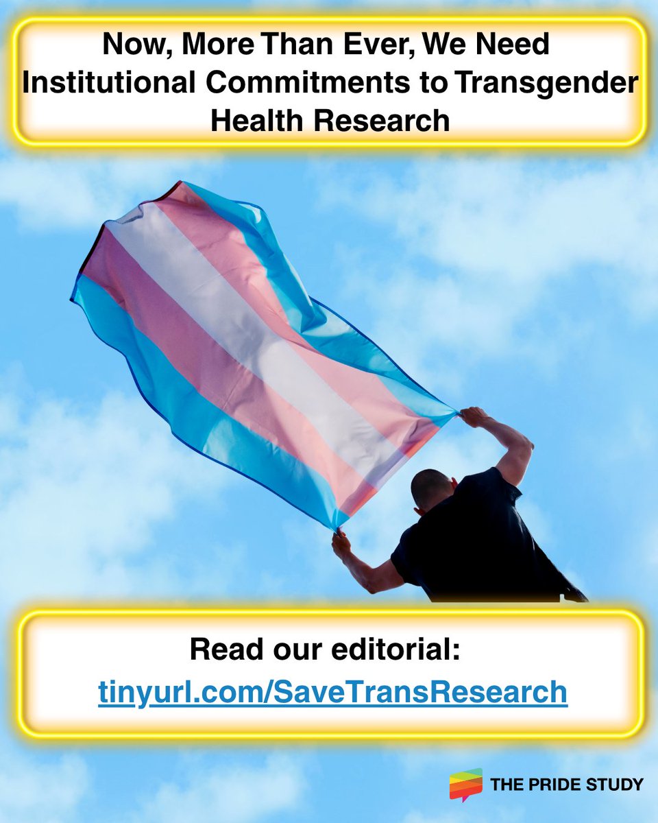 ThePRIDEStudy's tweet image. Trans health research and health care are being disproportionately targeted. Institutional commitments are necessary to ensure the continuation of high-quality trans-inclusive and trans-specific research. Read more in our editorial: tinyurl.com/SaveTransResea…