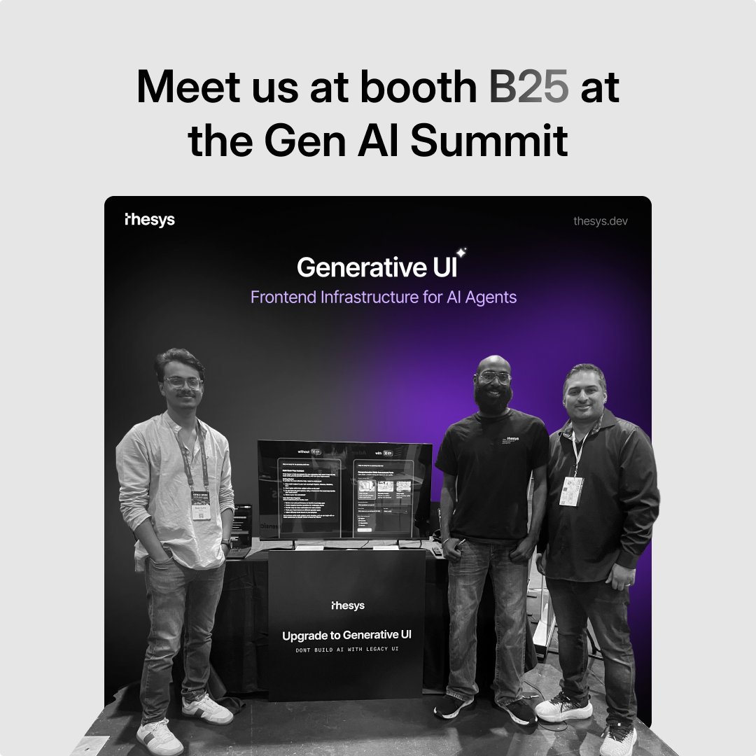 thesysdev's tweet image. We’re here at Gen AI Summit 👋
Live now at Booth B25. Come see how C1 by Thesys lets agents build real frontends using Generative UI.
⚡ Fast
🧠 Adaptive
🚫 No scaffolding
Come say hi!
#GenAISummit #C1byThesys