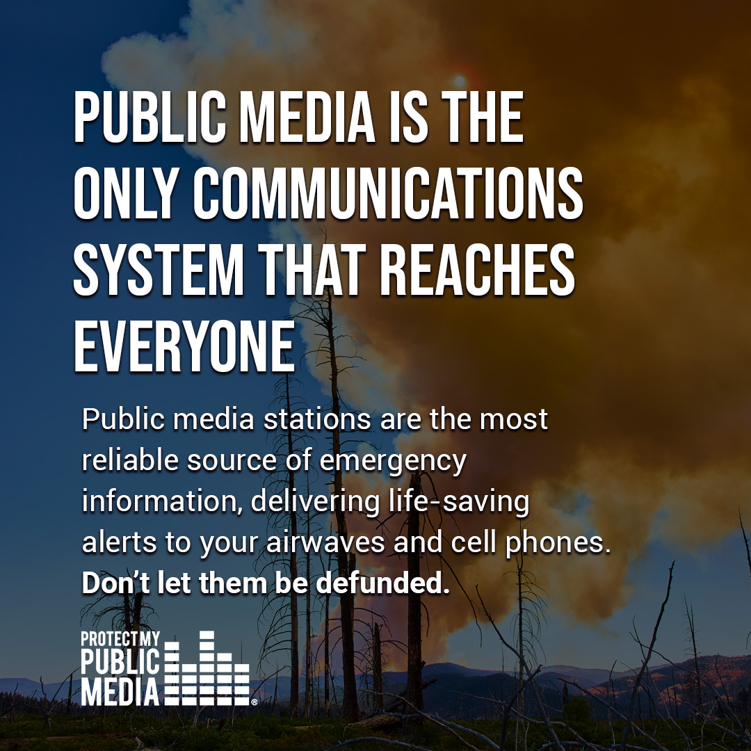 MyPublicMedia's tweet image. No other system matches public media’s reach in an emergency. Cutting funding puts lives at risk. Urge your Senators to protect public safety and remove the proposal to defund public media from the Rescissions Act: bit.ly/4eOwuZb #ProtectMyPublicMedia