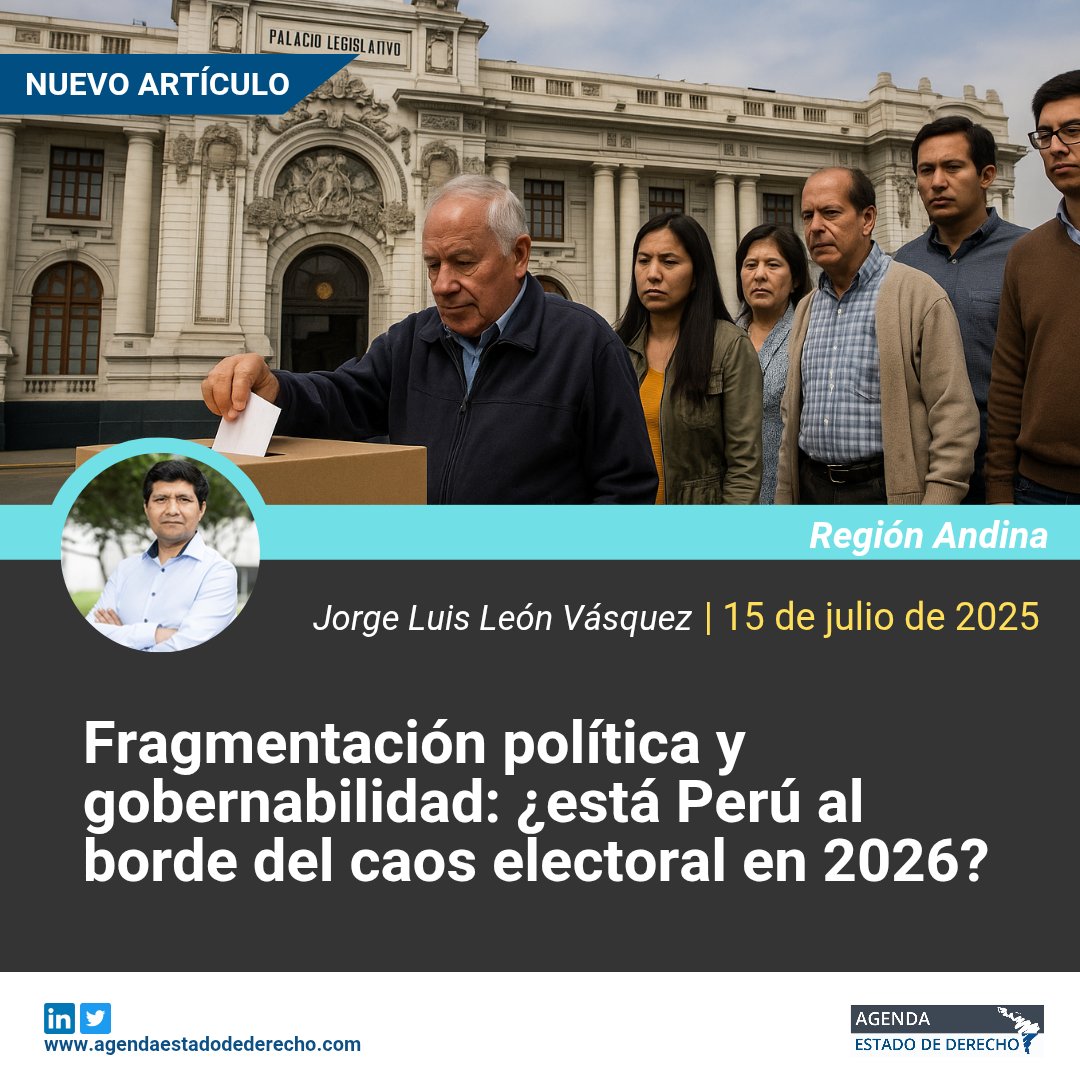 🇵🇪 🗳️ Perú 2026: ¿Al borde del caos electoral? ✍️ Jorge Luis León Vásquez analiza la profunda fragmentación política, partidos débiles y una Constitución instrumentalizada.

📌¿Cómo afectará esto a la estabilidad democrática? 

🔗Lee su análisis: agendaestadodederecho.com/peru-al-borde-…