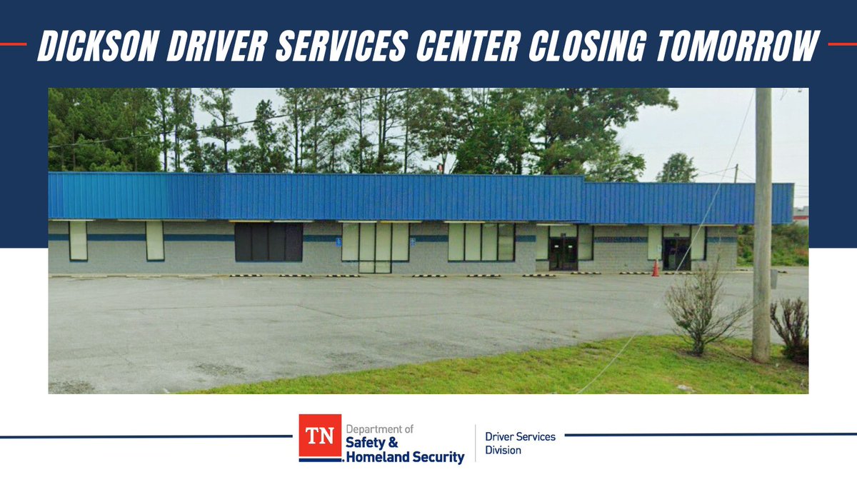 TNDeptofSafety's tweet image. Today is the last day of operation for the Dickson Driver Services Center, 114 West Christi Drive, before it closes for a planned remodel tomorrow, Wednesday, July 16.
Learn more tn.gov/safety/news/20….