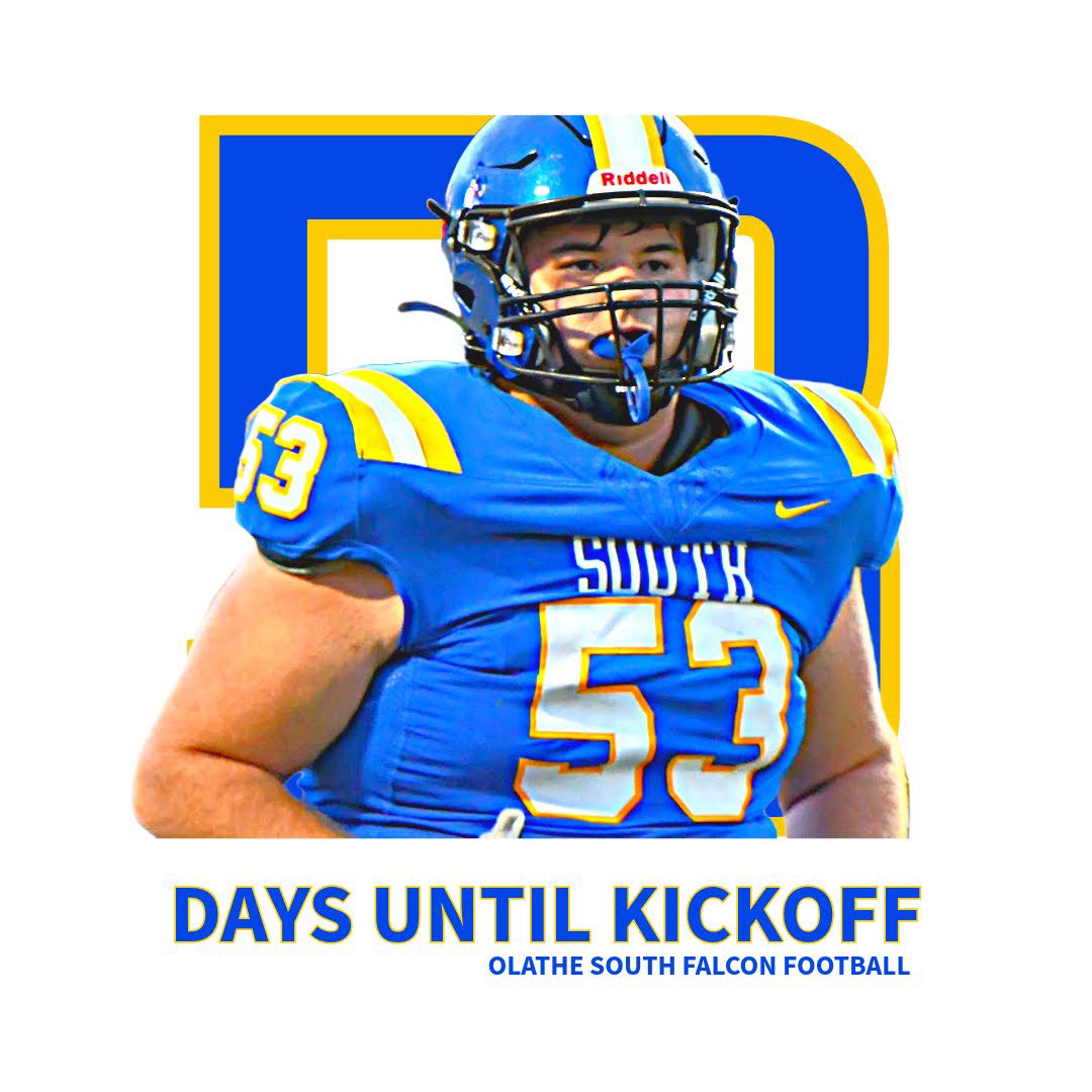 53 Days Until Kickoff!!! <a href="/OSFalconFB/">Olathe South Falcons</a> <a href="/OS_BirdHouse/">OS Student Section</a> <a href="/ADMillerOS/">AD Miller</a>