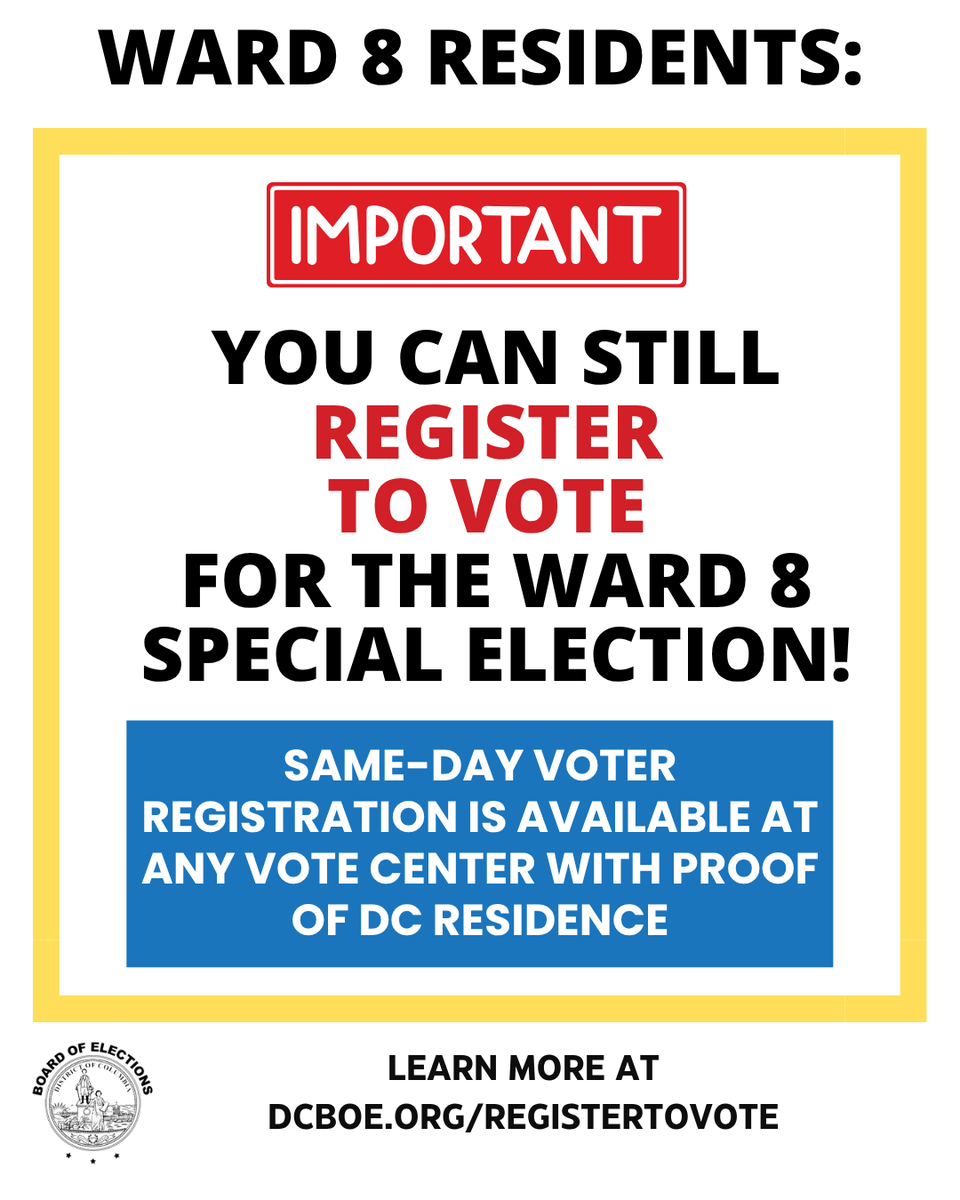 Vote4DC's tweet image. Ward 8 Residents: There is still time to register to vote and vote in today&apos;s Ward 8 Special Election. Same-day voter registration is available at any Vote Center with proof of DC residence, like an ID or utility bill. Learn more at dcboe.org/registertovote. #vote4dc
