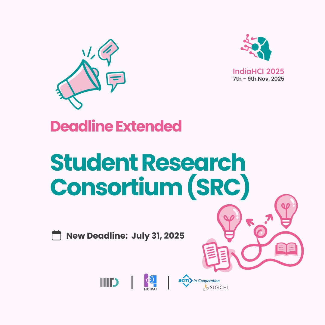 IndiaHCI_'s tweet photo. The #IndiaHCI2025 Student Research Consortium deadline is now July 31.
Submit your HCI research, get mentored, and join the community.
🔗 https://t.co/mVehEFhJd0
#StudentResearch #SRC #HCI #DesignStudents #UXResearch #AcademicTwitter https://t.co/m77TqSvbk2