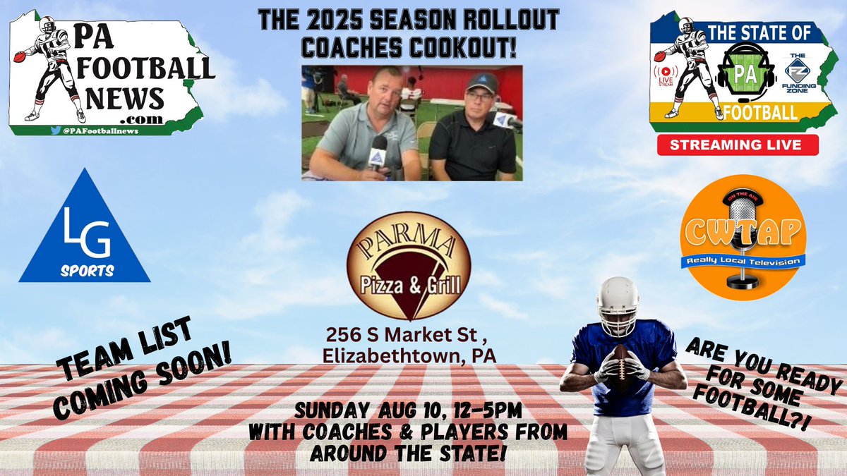 Excited to once again hold the SEASON ROLLOUT COACHES COOKOUT! LIVE AT PARMA PIZZA, 256 S Market St , Elizabethtown, PA. SUNDAY AUG 10, 12-5PM.  20 TEAMS.
streamed on PFN, LG Sports FB page and aired LIVE on <a href="/CWTAPTV/">CWTAPTV</a> 
Coaches, if you'd like to be on the show, please check your
