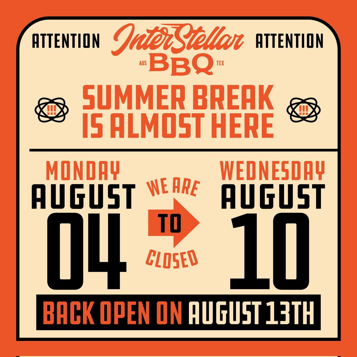 Interstellarbbq (@interstellarbbq) on Twitter photo It's that time of year again. Our annual summer break is August 4th through August 10th. It's time to recharge the batteries after a crazy start to the year. We will be back in action on August 13th. Thanks for the support! It's that time of year again. Our annual summer break is August 4th through August 10th. It's time to recharge the batteries after a crazy start to the year. We will be back in action on August 13th. Thanks for the support!