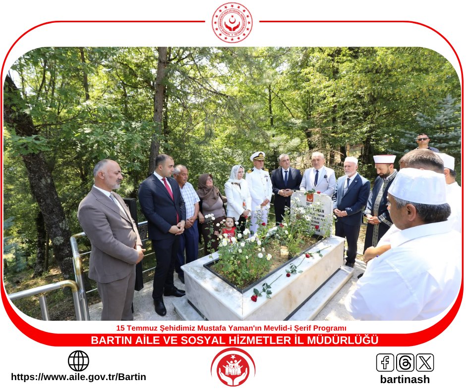 Bartın Aile ve Sosyal Hizmetler İl Müdürlüğü (@bartinnash) on Twitter photo Bartın Valimiz Sayın Dr.Nurtaç Arslan, İl Müdürümüz Yavuz Korkmaz,il protokolü üyeleri ile görevli çalışma arkadaşlarımız;15 Temmuz Şehidimiz Mustafa Yaman için ailesi tarafından Çubuklu köyü camiinde okutulan Mevlid-i Şerif programına katıldılar.
<a href="/tcailesosyal/">T.C. Aile ve Sosyal Hizmetler Bakanlığı</a>
#ZaferinAdıTürkiye Bartın Valimiz Sayın Dr.Nurtaç Arslan, İl Müdürümüz Yavuz Korkmaz,il protokolü üyeleri ile görevli çalışma arkadaşlarımız;15 Temmuz Şehidimiz Mustafa Yaman için ailesi tarafından Çubuklu köyü camiinde okutulan Mevlid-i Şerif programına katıldılar.
<a href="/tcailesosyal/">T.C. Aile ve Sosyal Hizmetler Bakanlığı</a>
#ZaferinAdıTürkiye