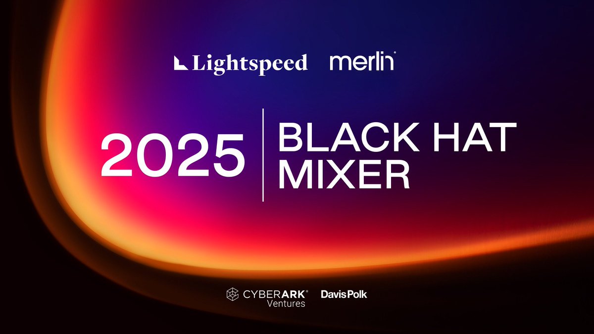 lightspeedvp's tweet image. Heading to Las Vegas for @BlackHatEvents next month? 🎩
Join us on August 5th from 4-7 PM for an exclusive evening alongside Merlin, @CyberArk Ventures, and Davis Polk. We're bringing together cybersecurity leaders, founders, VCs, and industry experts to celebrate innovation in…