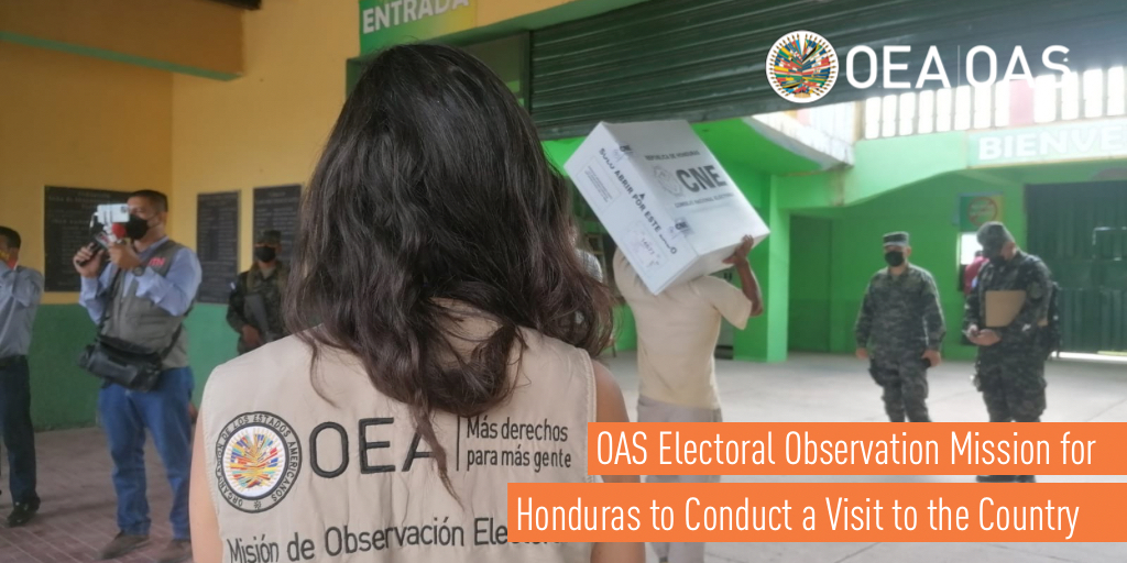 OAS_official's tweet image. #OAS Electoral Observation Mission for #Honduras 🇭🇳 to Conduct a Visit to the Country
ℹ️ oas.org/en/media_cente…