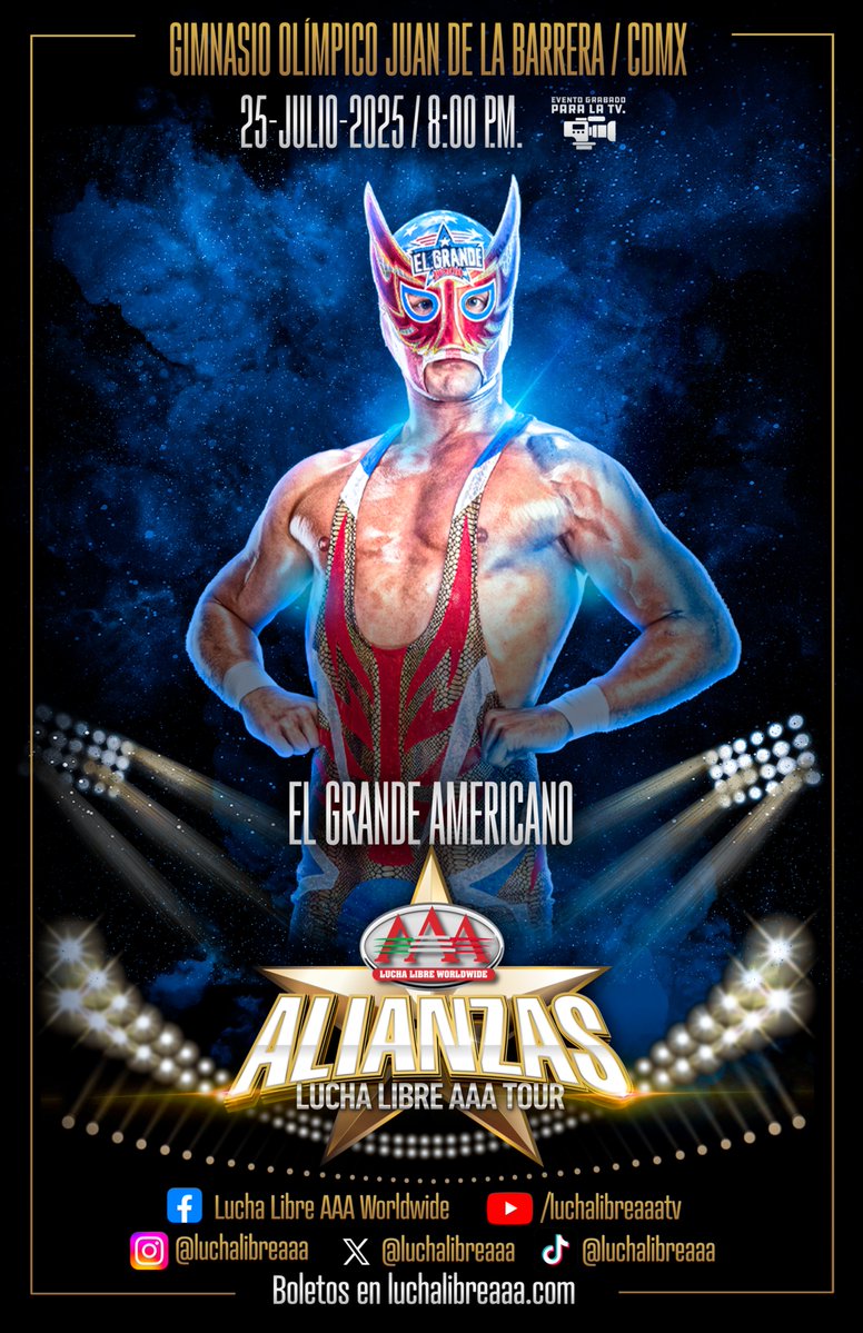 MPenaAAA's tweet image. EL GRANDE AMERICANO llega a @luchalibreaaa para el evento grabado para TV de la gira #AlianzasAAA 💫 en la Ciudad de México.
25 de julio, Gimnasio Olímpico Juan de la Barrera.
Boletos disponibles en @boletomovil