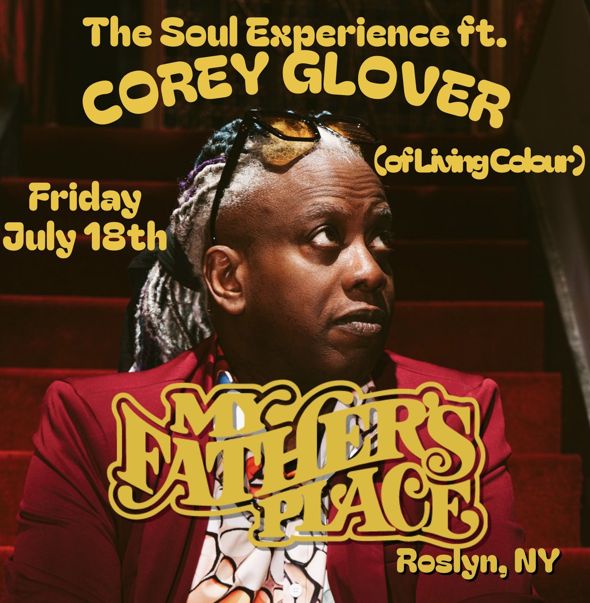 RevDaddyLove's tweet image. Long Island area! Come join the Soul Experience ft Corey Glover (of Living Colour) - Friday night, July 18th at
My Father’s Place at The Roslyn
1221 Old Northern Blvd
Roslyn, NY
get your tickets here: mfpproductions.com/event-details-…
