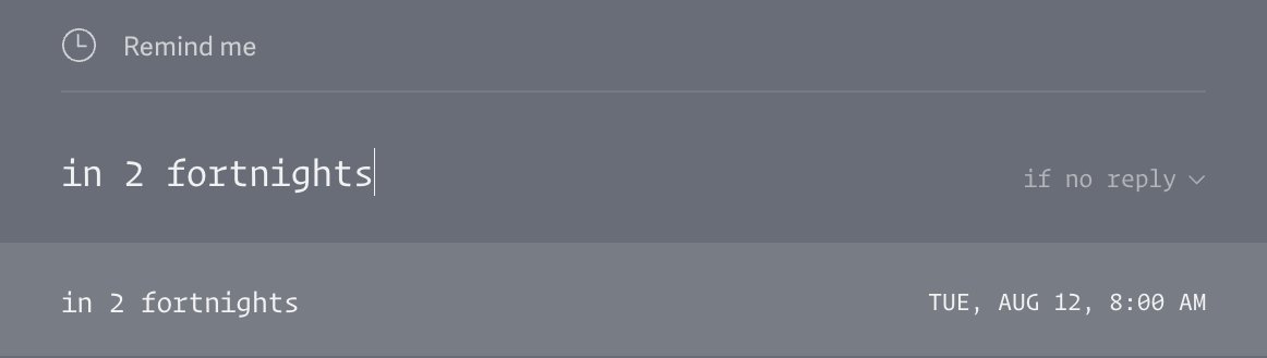PatrickJBlum's tweet image. grateful that superhuman recognizes a fortnight as a legitimate unit of date measurement