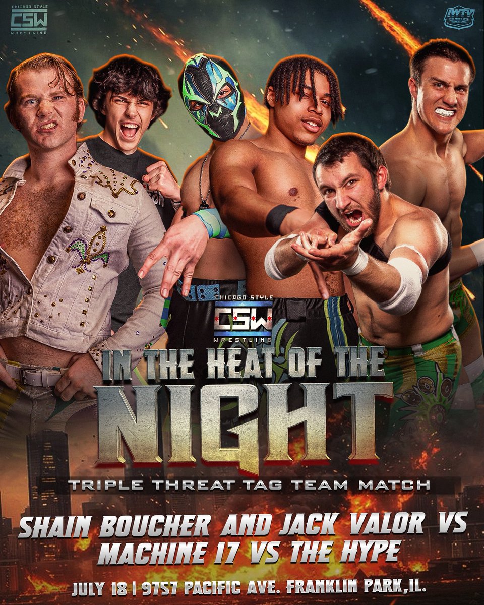 ChiStyleW's tweet image. TRIPLE THREAT TAG TEAM MATCH
SHAIN BOUCHER & JACK VALOR
VS.
MACHINE 17
VS.
THE HYPE
CSW PRESENTS: IN THE HEAT OF THE NIGHT
July 18th
Tickets are LIVE
Doors open at 6:30 PM
9757 Pacific Ave
Franklin Park, IL 60131
Bell time is at 7:30 PM
tickettailor.com/events/chicago…
Watch…
