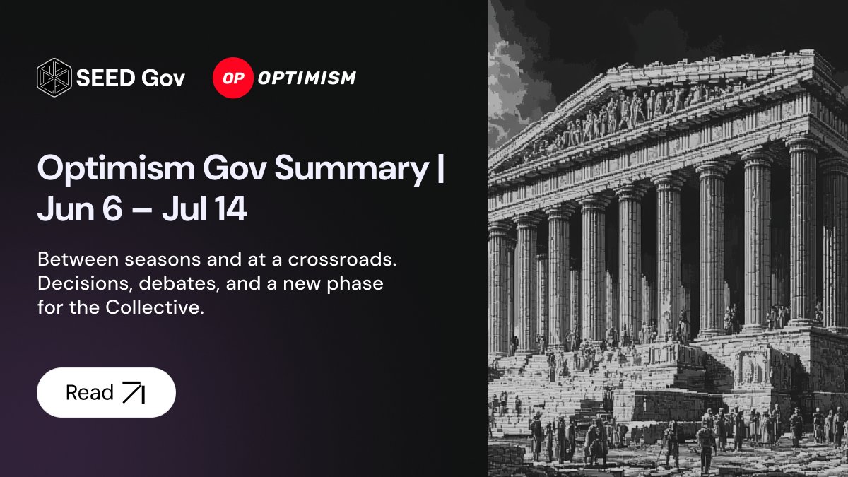 🧵Optimism Gov Summary | Jun 6 – Jul 14 🔴✨

Governance never sleeps 😮‍💨

As we wrap up Season 7 and gear up for Season 8, here’s everything that’s been going on, plus the changes, opportunities, and challenges shaping this next stage 👇