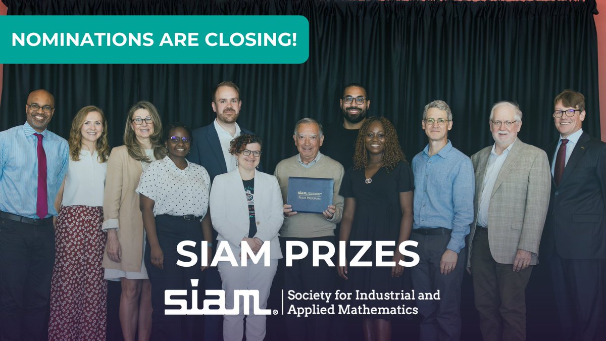 TheSIAMNews's tweet image. The deadline to nominate for some SIAM Activity Group Prizes is coming up—submit by July 31, 2025!
See the full list of prizes with open nominations and submit here: siam.org/programs-initi…