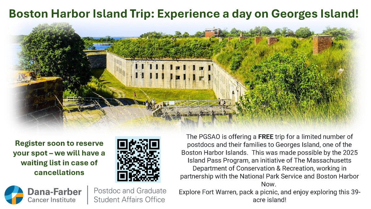 .<a href="/DanaFarber/">Dana-Farber</a> PGSAO is offering a FREE trip for a limited # of postdocs &amp; grad students to Georges Island, 1 of the <a href="/34islandsboston/">Boston Harbor Islands National & State Park</a>

Made possible by the Island Pass Program initiative of <a href="/MassDCR/">MassDCR</a> in partnership w/ <a href="/NatlParkService/">National Park Service</a> &amp; <a href="/BostonHarborNow/">Boston Harbor Now</a>

RSVP forms.gle/QeKqg1dvbM2gh3…