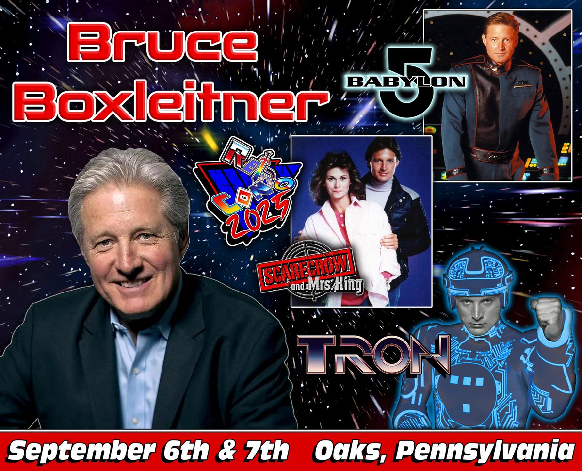 Oaks, PA - Meet <a href="/boxleitnerbruce/">Bruce Boxleitner</a> at <a href="/Retrocons/">Retro Con</a> this Sept 6-7, 2025.