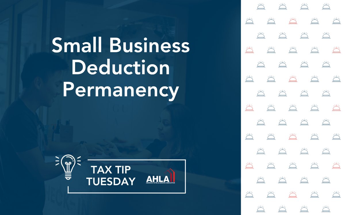 What does small business deduction permanency mean for hoteliers? 💼🔔

For hoteliers who are owners of pass-through businesses – such as sole proprietorships and partnerships – the 20% qualified business income deduction that was set to expire at the end of the year is now