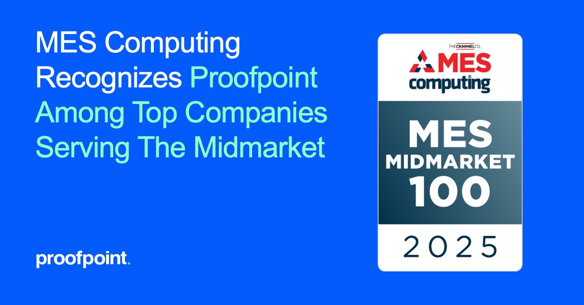 proofpoint's tweet image. MES Computing has highlighted Proofpoint on its 2025 #MESMidmarket100 list. 🏆
The program recognizes vendors committed to delivering future-focused products and services that support growth, innovation, and success for their midsize customers.
@TheChannelCo @MES_Computing