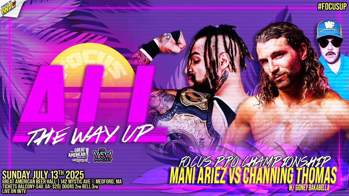 Now On Demand

<a href="/FocusProWrestle/">Focus Pro Wrestling</a> #FocusUp

<a href="/aries_mani/">Mani Ariez</a> v <a href="/ChanThomasPro/">World Class Channing Thomas</a>
<a href="/the_gnomie/">Gabby Forza</a> v <a href="/realSammiChaos/">Sammi Chaos</a>
<a href="/KaiaMcK/">Kaia McKenna</a> v <a href="/BrittnieBrooks/">brittnie brooks</a>
<a href="/bearbronsonBC/">Bear Bronson</a> v <a href="/TheGriffinMcCoy/">Griffin McCoy</a>
<a href="/TJCWrestling/">TJ Crawford</a> <a href="/LoveDoug_/">Love, Doug</a> v <a href="/vinnytalotta/">Vincenzo Talotta</a> <a href="/Mike_Walker_30/">“Miami” Mike Walker</a>
<a href="/EFFYlives/">EFFY.</a> v <a href="/BrianBayside/">Brian Bayside</a> 
&amp; more!

independentwrestling.tv/player/Rw4AYMd…