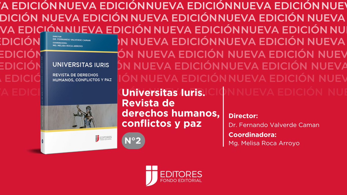 #NuevaEdición

Nos complace comunicar el lanzamiento del Número 2 de Universitas Iuris. Revista de Derechos Humanos, Conflictos y Paz, dirigida por el Dr. Fernando Valverde Caman.

Conocé más en: ijeditores.com/pop.php?option…