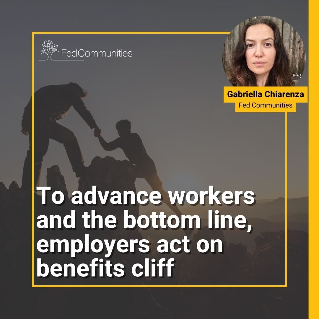 Employers are increasingly aware of the negative impact that #benefitscliffs have on their employees and their businesses. Learn more about innovative programs and partnerships employers are exploring to address the benefits cliff. fedcommunities.org/advance-worker…