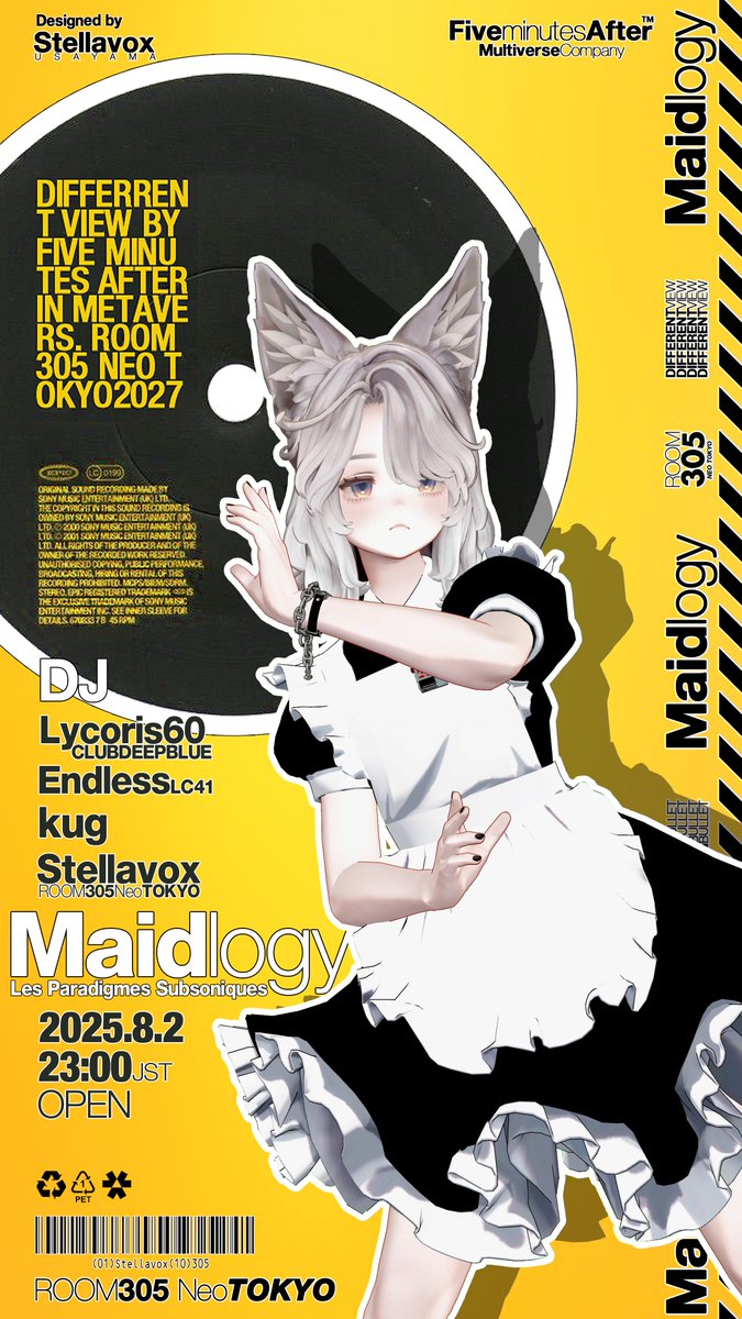 Maidlogy vol.1 
2025.8.2 Sat.
JST 23:00 OPEN
<a href="/lycoris60/">Lycoris60</a>
<a href="/endless0100/">Endless</a>
<a href="/kgym_zaiju/">kug</a>
<a href="/usaco2600/">うさ山（stellavox)</a>
in ROOM305LOUNGE 
Join DJ (Friend+)
#VRChat