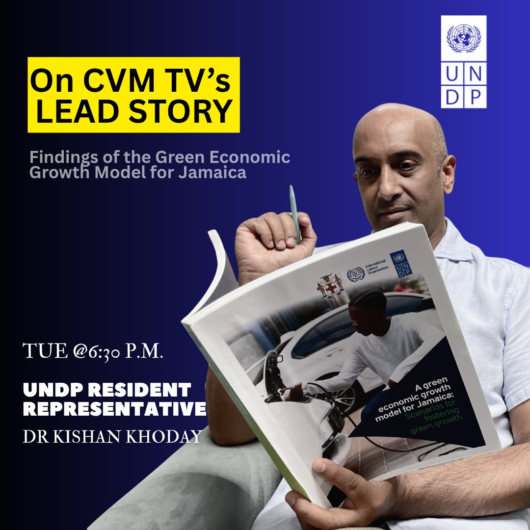 UNDP Multi Country Office in Jamaica (@undpjamaica) on Twitter photo ‼️HAPPENING at 6:30 p.m. tonight‼️
LIVE on <a href="/CVMTV/">CVM Television</a>'s Lead Story: Tune in as UNDP Resident Representative <a href="/KishanKhoday/">Kishan Khoday</a> discusses the findings of the Green Economic Growth Model for Jamaica, a special study supported by #UNDP and <a href="/ILOCaribbean/">ILO Caribbean</a>. ‼️HAPPENING at 6:30 p.m. tonight‼️
LIVE on <a href="/CVMTV/">CVM Television</a>'s Lead Story: Tune in as UNDP Resident Representative <a href="/KishanKhoday/">Kishan Khoday</a> discusses the findings of the Green Economic Growth Model for Jamaica, a special study supported by #UNDP and <a href="/ILOCaribbean/">ILO Caribbean</a>.