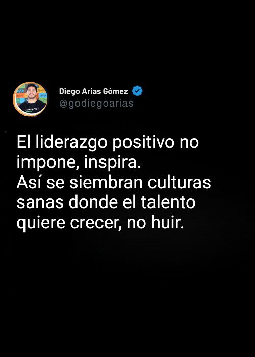El liderazgo positivo transforma culturas organizacionales. ¿Cómo estamos cultivando ambientes de trabajo saludables en Latinoamérica?