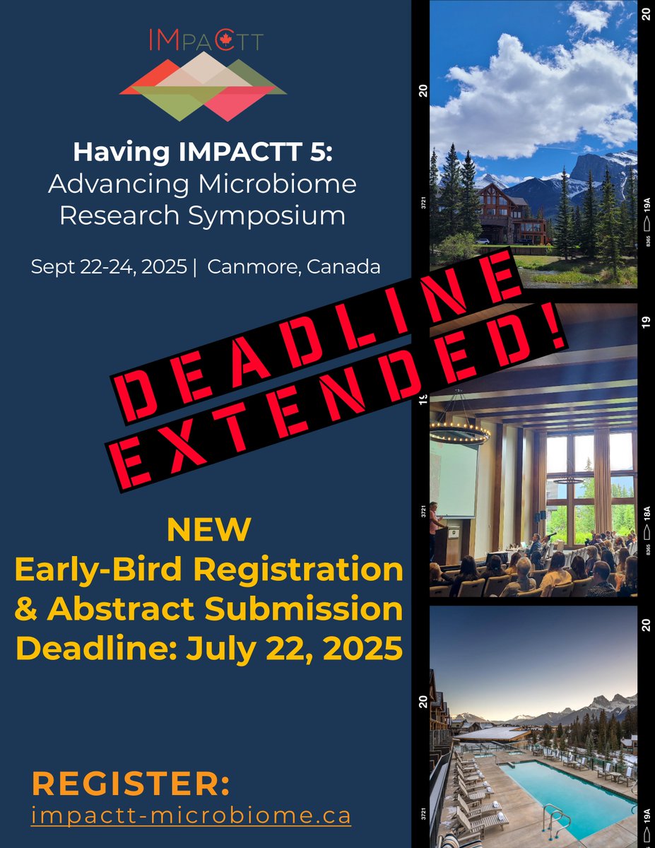 IMPACTT_Canada's tweet image. 📣‼️DEADLINE EXTENDED: We have EXTENDED our early-bird registration & abstract submission deadline by ONE WEEK for our #HavingIMPACTT2025 microbiome symposium! This means you now have until July 22, 2025 to submit your abstract and get our early-bird registration rate!